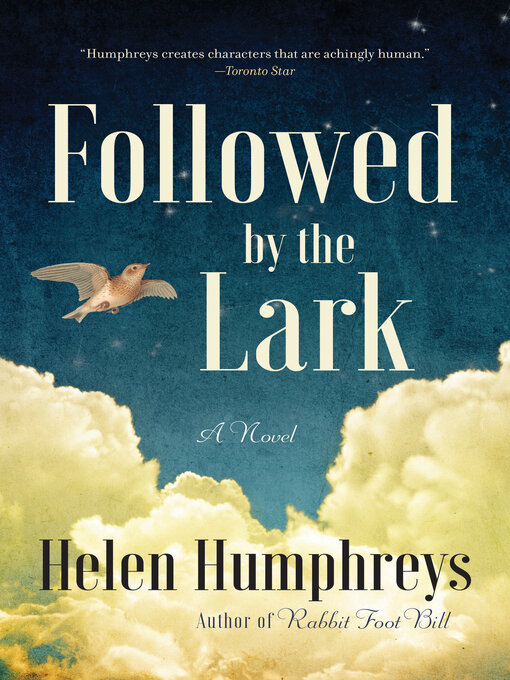 Title details for Followed by the Lark by Helen Humphreys - Available